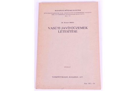 Dr. Koczor Miklós: Vasúti javítóüzemek létesítése / ARV2026981825